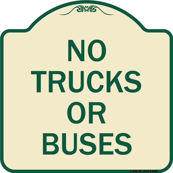 Signmission Designer Series No Trucks or Buses, Tan & Green Heavy-Gauge Aluminum Sign, 18" x 18", TG-1818-23557 A-DES-TG-1818-23557 - main